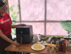 Tanpa Ribet, Air Fryer Sharp Bantu Para Ibu Siapkan Hidangan Sahur