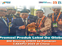 Promosi Produk Lokal Go Global, BNI Boyong UMKM ke Pameran CAEXPO 2023 di China