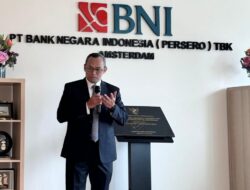 BNI Amsterdam Makin Optimalkan Bisnis BNI di Eropa