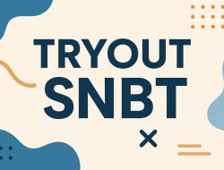 Strategi Jitu Lolos PTN Lewat Tryout SNBT!